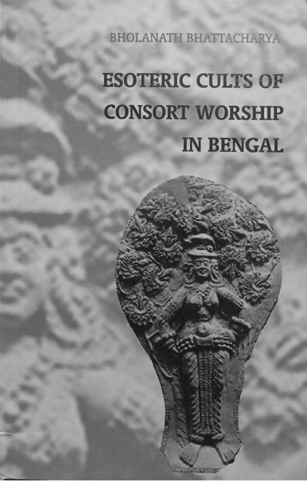Esoteric cults of consort worship in Bengal